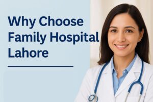 Family Hospital Lahore